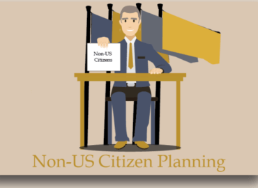 Illustration of a man in a suit sitting at a desk with a sign that reads "Non-US Citizens" and a blank yellow speech bubble. The image is titled "Non-US Citizen Planning.
