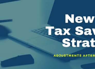 New Tax Savings Strategies for 2019