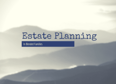 A serene landscape with soft, rolling hills under a hazy sky. Overlay text reads "Estate Planning for Blended Families" in a clean, blue font.