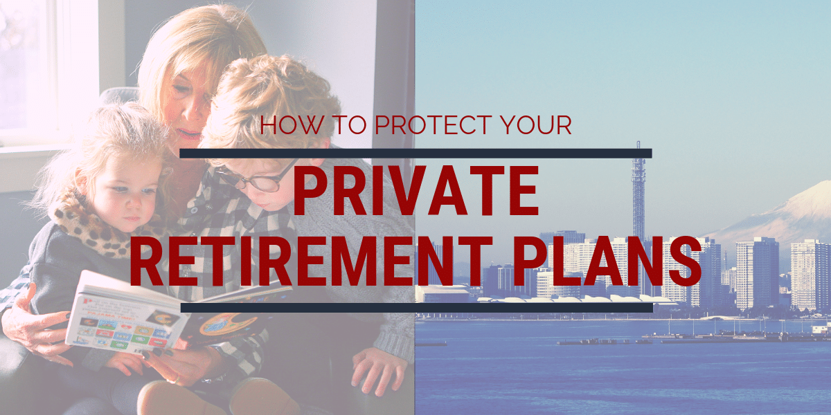 Private Retirement account protection guide