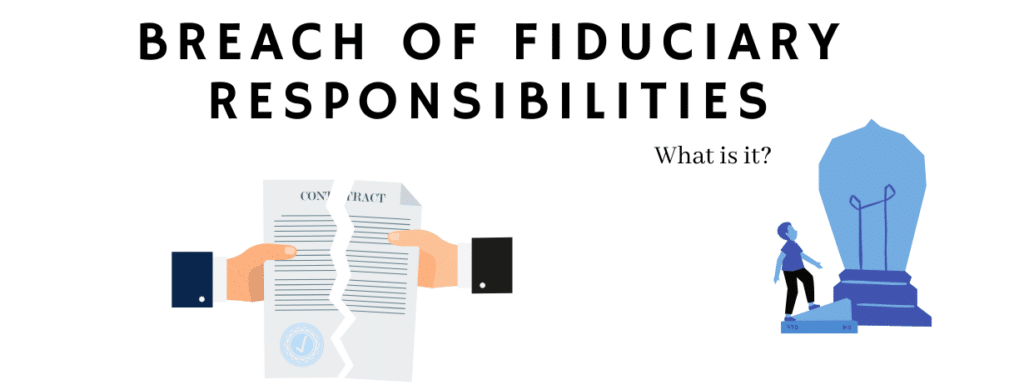 breach of fiduciary responsibilities
