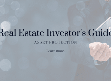 Real Estate Asset Protection Guide